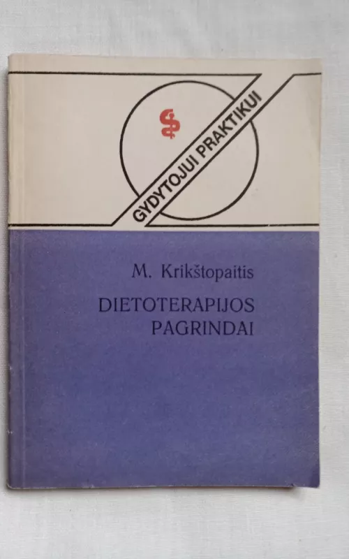 Dietoterapijos pagrindai - M. Krikštopaitis, knyga