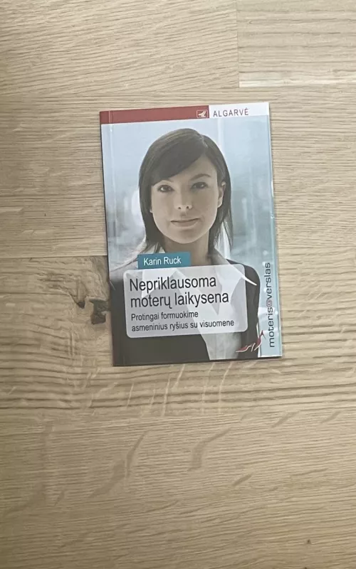 Nepriklausoma moterų laikysena - Karin Ruck, knyga