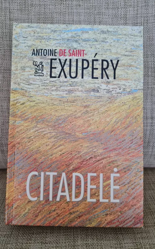 Citadelė - Antoine de Saint-Exupéry, knyga