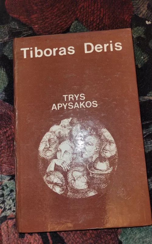 Trys apysakos - Tiboras Deris, knyga