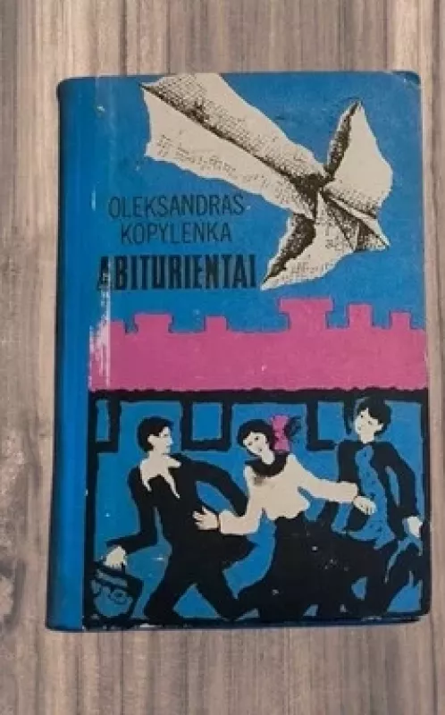 Abiturientai - Oleksandras Kopylenka, knyga