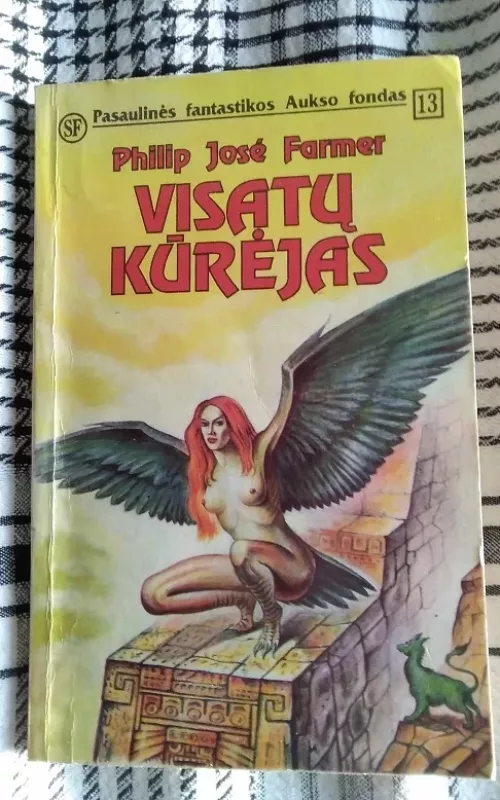 Visatų kūrėjas. 13 knyga - Jose Philip Farmer, knyga