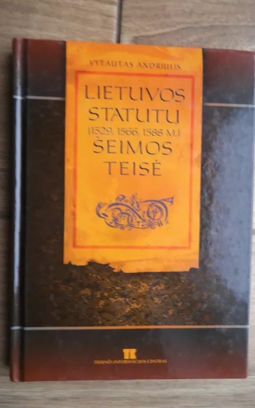 Lietuvos statutų šeimos teisė - Vytautas Andriulis, knyga