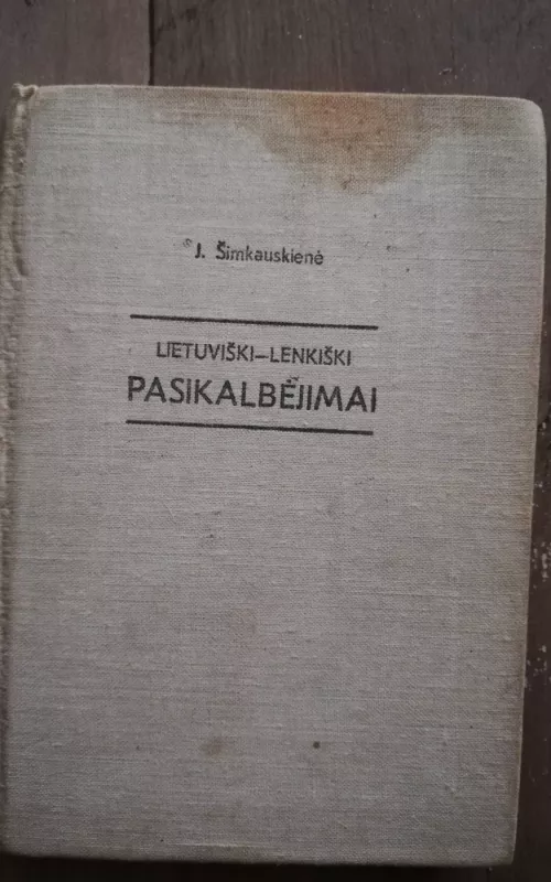 Lietuviški-lenkiški pasikalbėjimai - J. Šimkauskienė, knyga