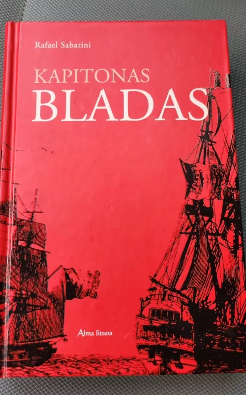 Kapitonas Bladas - Rafaelis Sabatinis, knyga