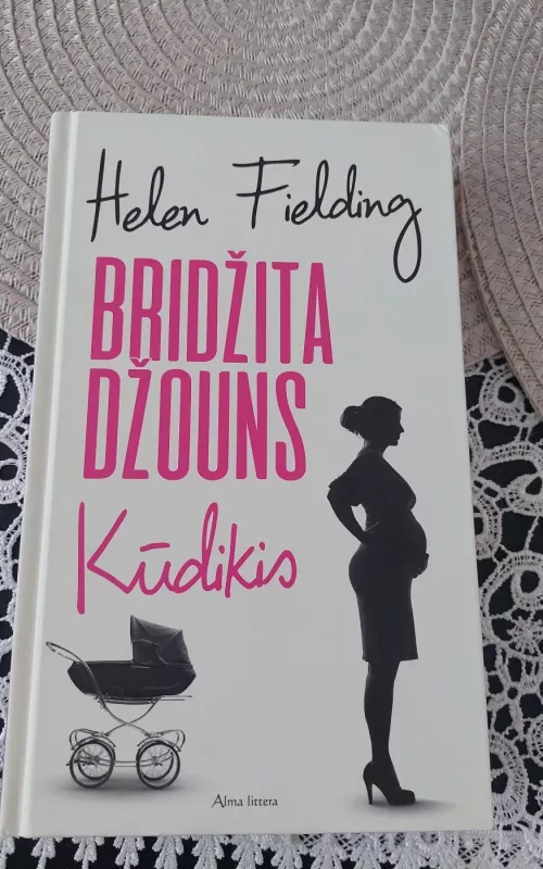 Bridžita Džouns: Kūdikis - Fielding Helen, knyga