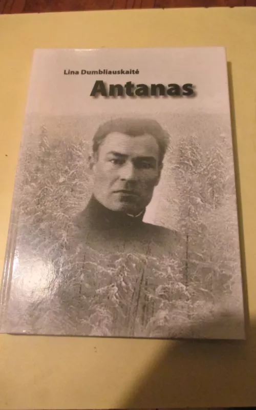Antanas - Lina Dumbliauskaitė, knyga