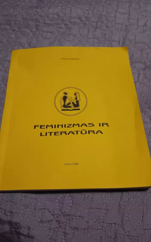 Feminizmas ir literatūra - Marija Aušrinė Pavilionienė, knyga