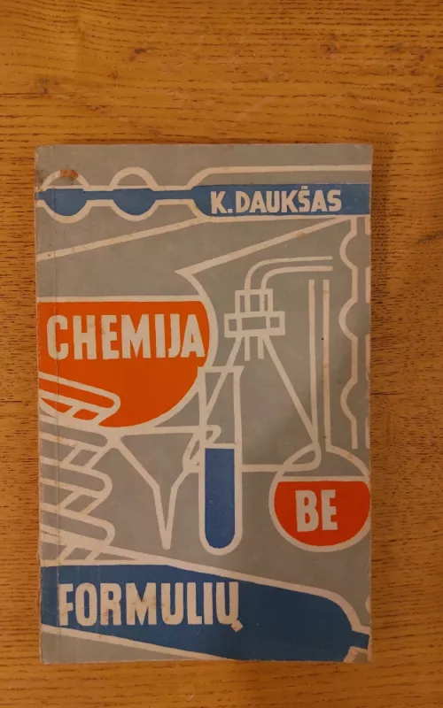Chemija be formulių - Kazys Daukšas, knyga