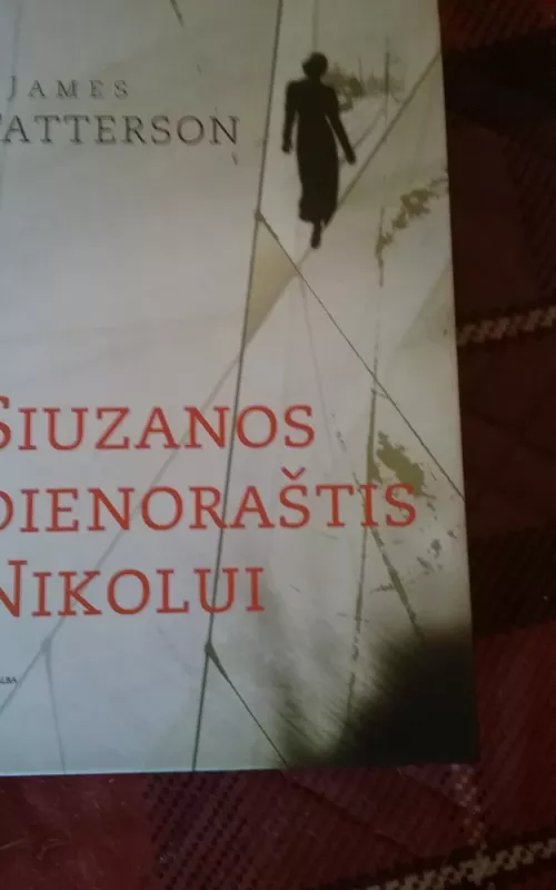 Siuzanos dienoraštis Nikolui - James Patterson, knyga