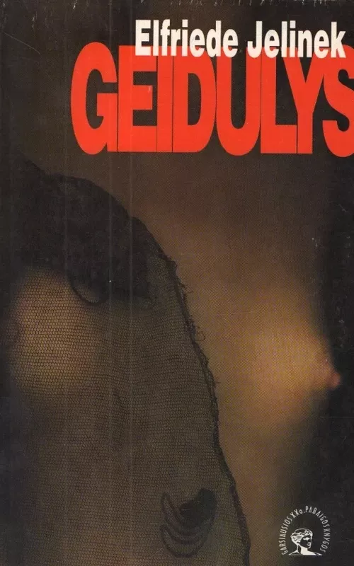 Geidulys - Elfriede Jelinek, knyga