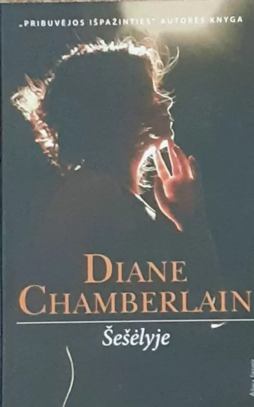 Šešėlyje - Diane Chamberlain, knyga