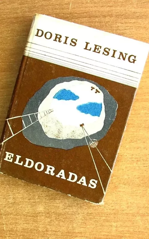Eldoradas - Doris Lessing, knyga