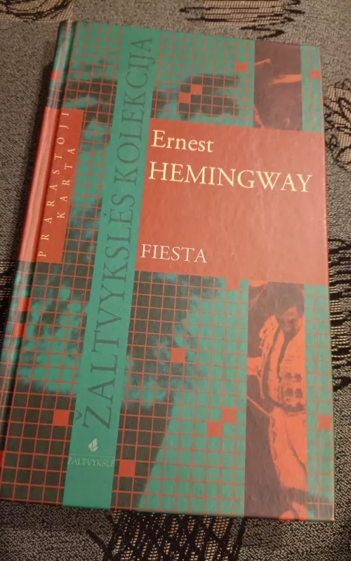 Fiesta - Ernestas Hemingvėjus, knyga