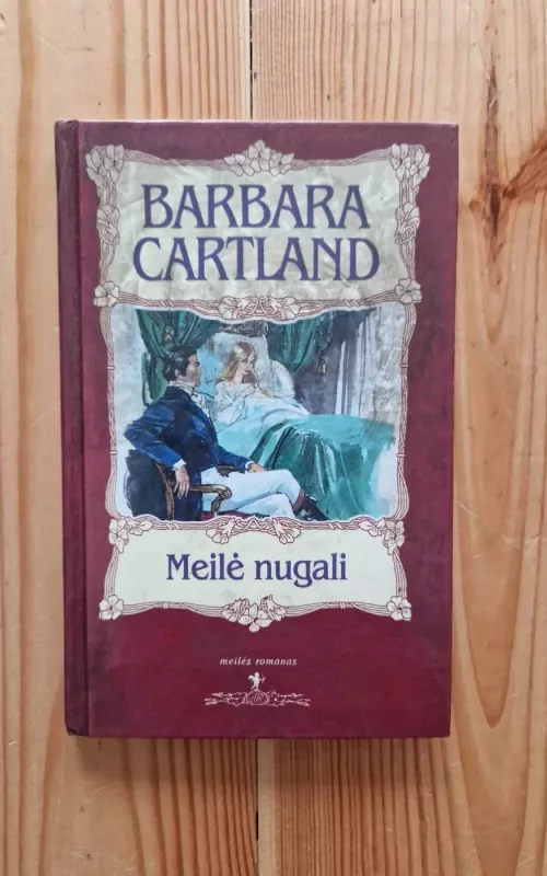 Meilė nugali - Barbara Cartland, knyga