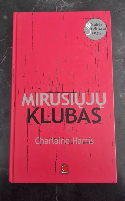 Mirusiųjų klubas - Charlaine Harris, knyga