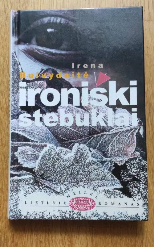 Ironiški stebuklai - Irena Buivydaitė, knyga