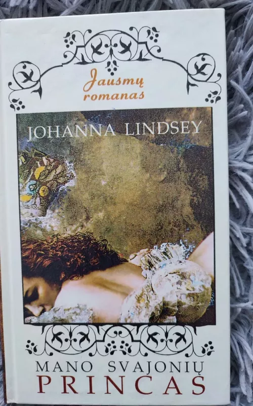 Mano svajonių princas - Johanna Lindsey, knyga