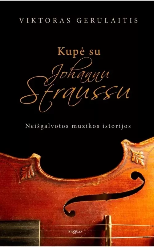 Kupė su Johannu Straussu - Viktoras Gerulaitis, knyga