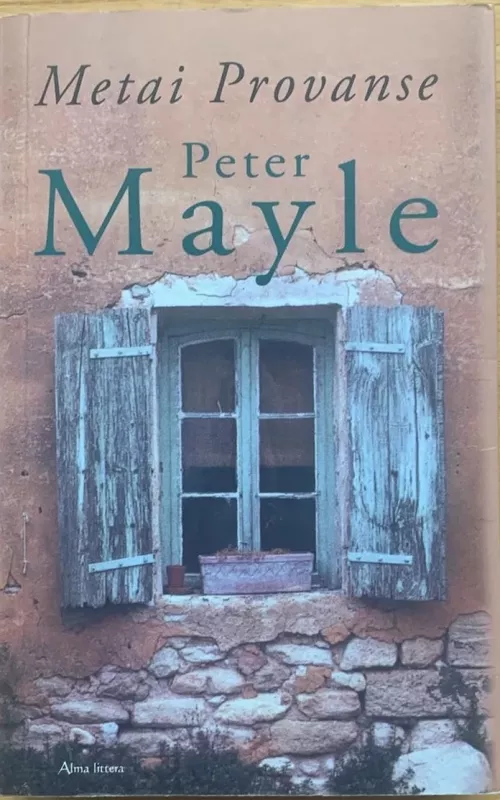 Metai Provanse - Peter Mayle, knyga