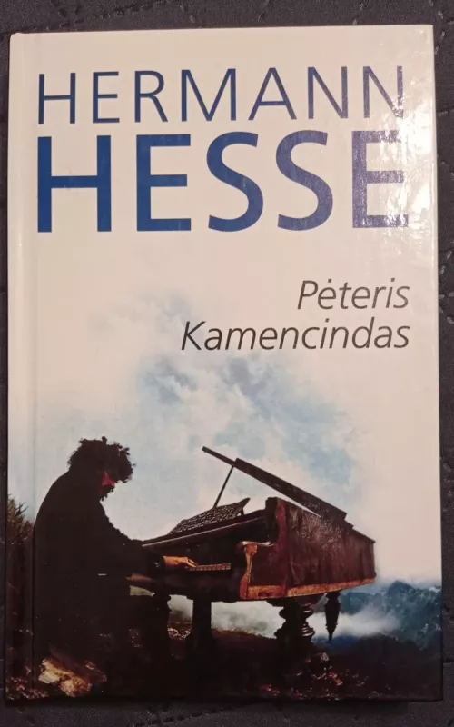 Pėteris Kamencindas - Hermann Hesse, knyga