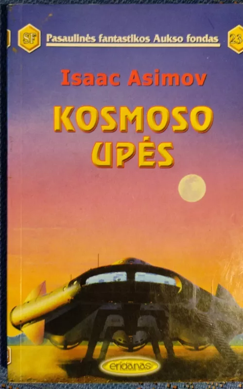 Kosmoso upės - Isaac Asimov, knyga