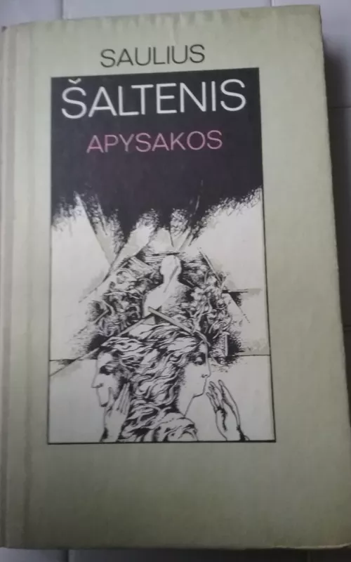 Apysakos - Saulius Šaltenis, knyga