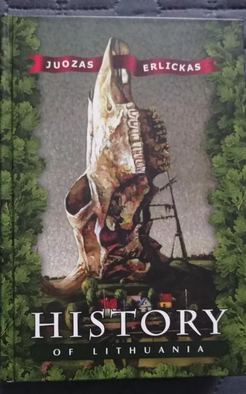 History of Lithuania - Juozas Erlickas, knyga