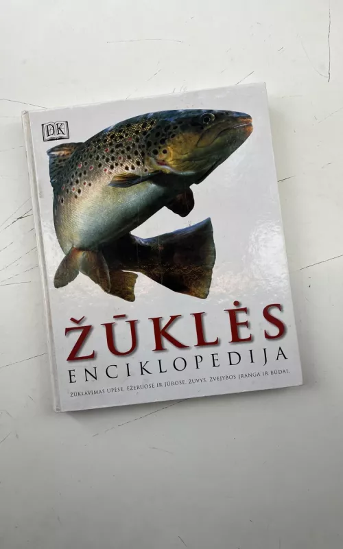 Žūklės enciklopedija - Autorių Kolektyvas, knyga