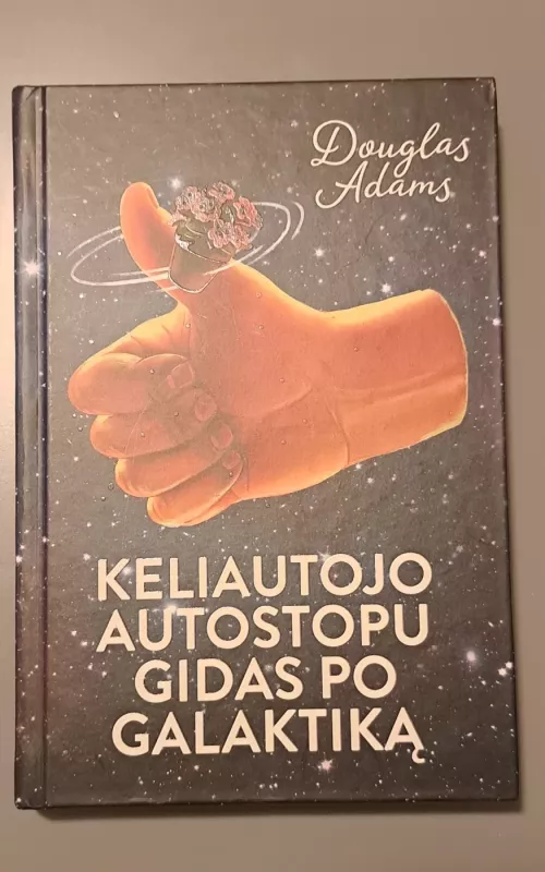 Keliautojo autostopu gidas po galaktiką - Douglas Adams, knyga