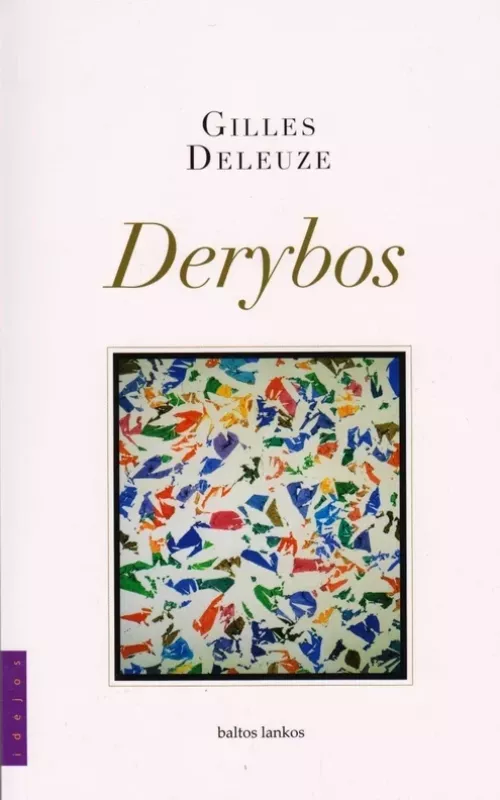 Derybos - Gilles Deleuze, knyga