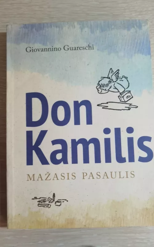 Don Kamilis. Mažasis pasaulis - Giovannino Guareschi, knyga