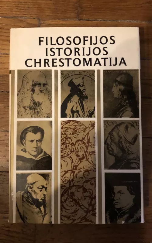 Filosofijos istorijos chrestomatija: Renesansas - Bronius Genzelis, knyga