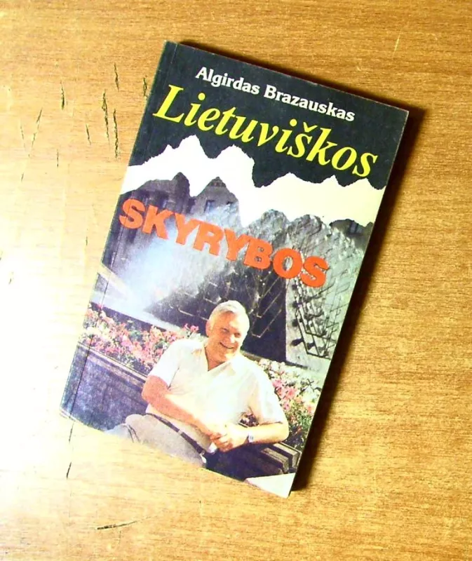 Lietuviškos skyrybos - Algirdas Brazauskas, knyga