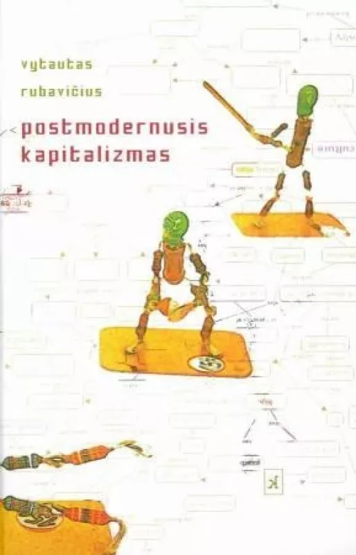 Postmodernusis kapitalizmas - Vytautas Rubavičius, knyga