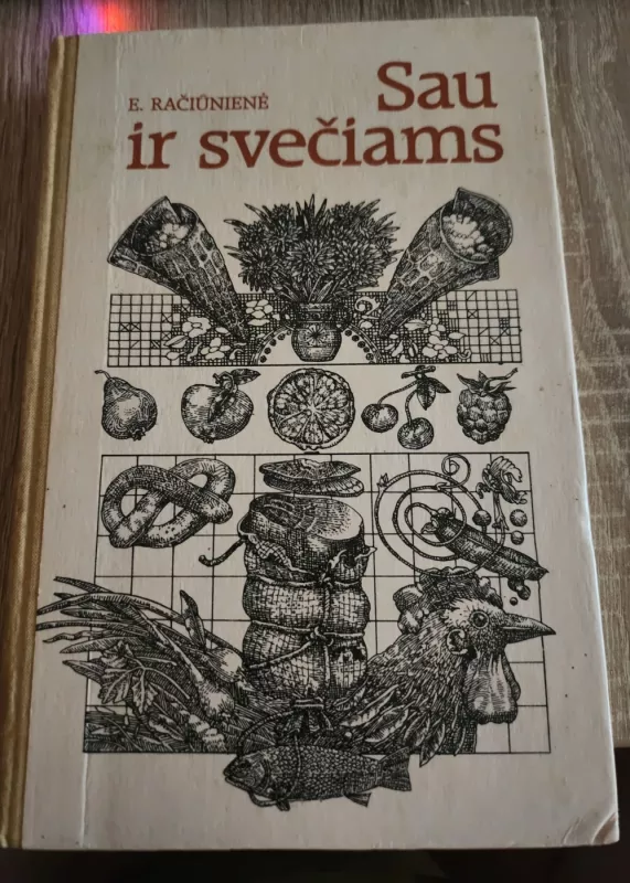 Sau ir svečiams - Evelina Račiūnienė, knyga