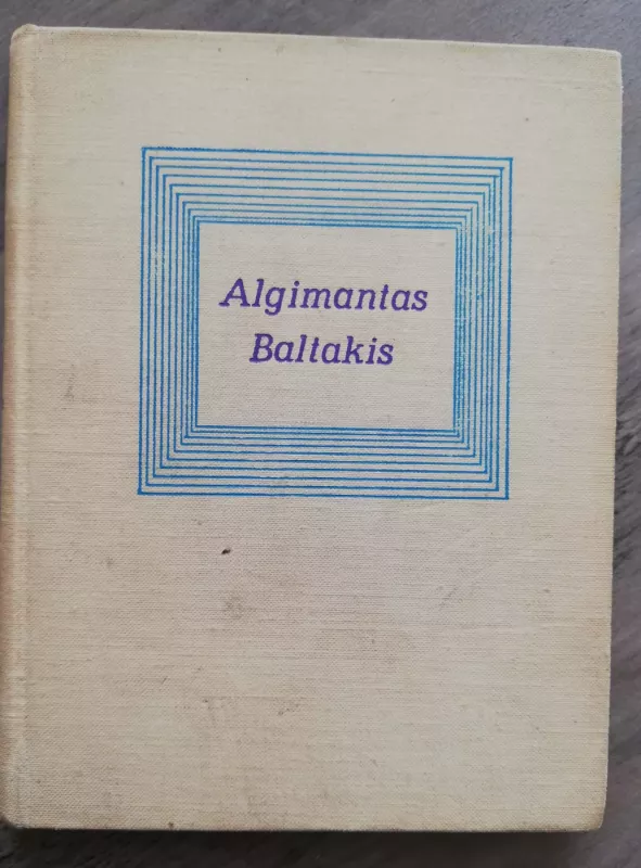 Keliaujantis kalnas - Algimantas Baltakis, knyga