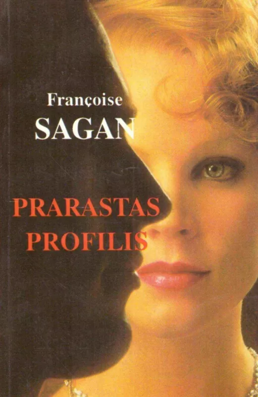 Prarastas profilis - Francoise Sagan, knyga
