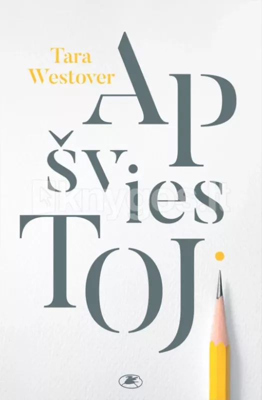 Apšviestoji - Tara Westover, knyga