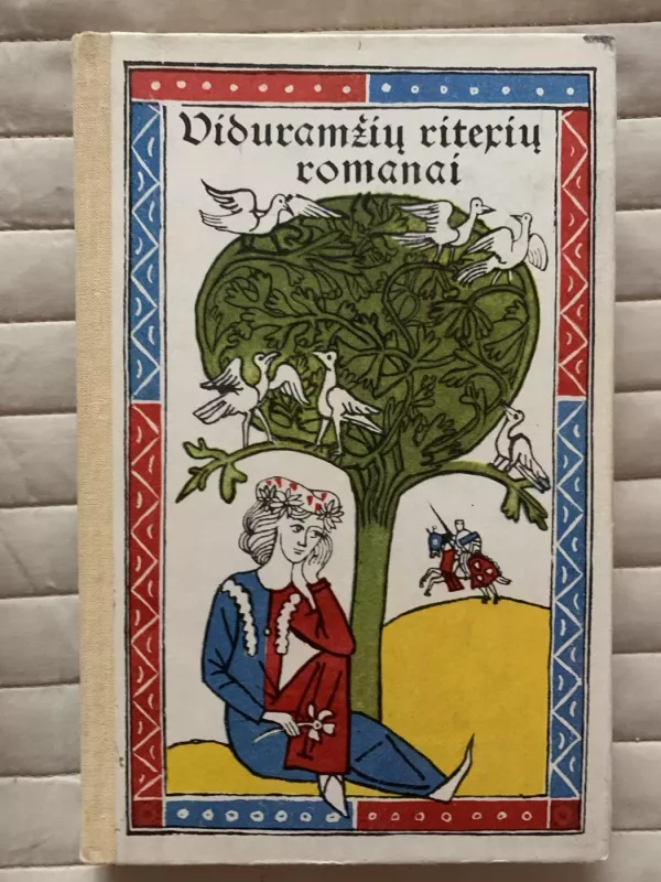 Viduramžių riterių romanai - Autorių Kolektyvas, knyga
