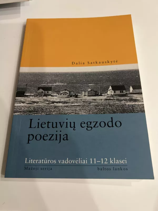 Lietuvių egzodo poezija - Dalia Satkauskaitė, knyga