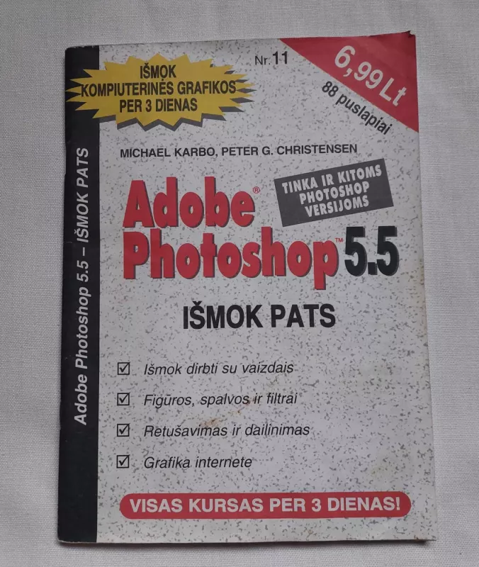 Adobe Photoshop 5.5 išmok pats - Michael Karbo, Peter G.  Christensen, knyga