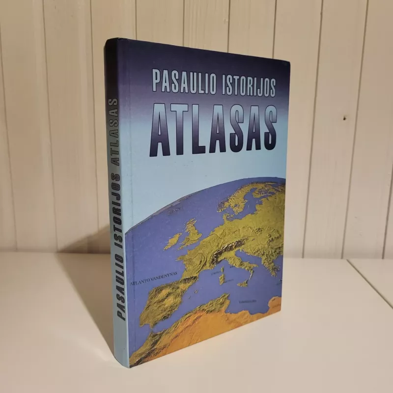 Pasaulio istorijos atlasas - Liudvikas Lukoševičius, knyga
