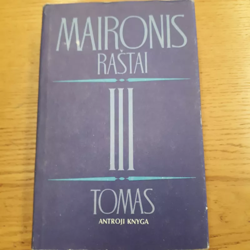 Maironis Raštai (III tomas) (2 knyga) -  Maironis, knyga
