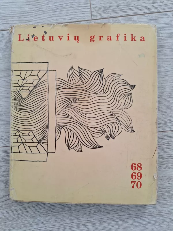 Lietuvių grafika 68 69 70 - Rimtautas Gibavičius, knyga