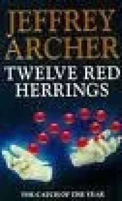 Twelve Red Herrings - Jeffrey Archer, knyga