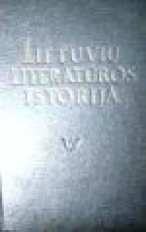 Lietuvių literatūros istorija (3 tomas) (2 dalis) - Autorių Kolektyvas, knyga