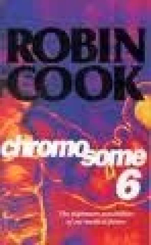 Chromosome 6 - Robin Cook, knyga