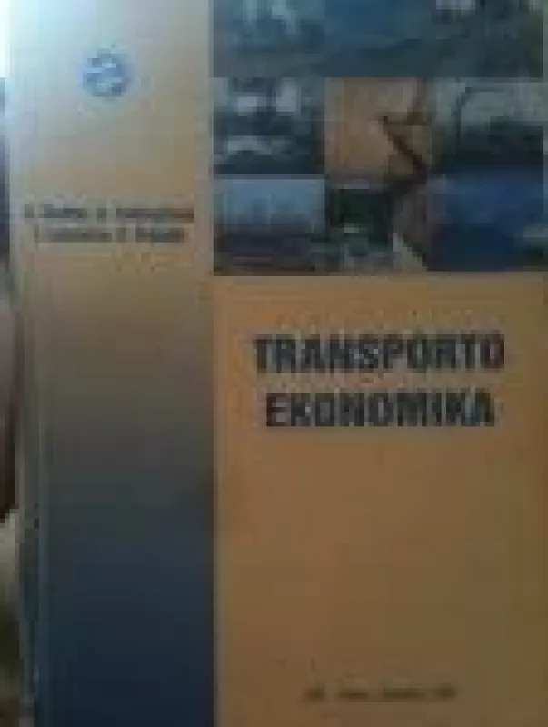 Transporto ekonomika - A. Baublys, ir kiti , knyga