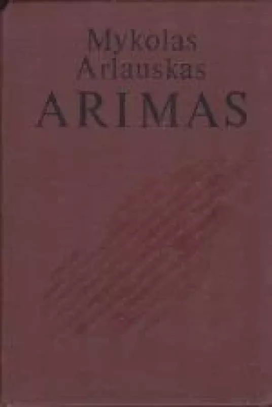 ARIMAS - MYKOLAS ARLAUSKAS, knyga